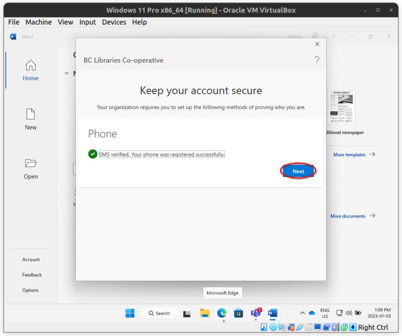 A "Keep your account secure" dialogue reading "Your organisation requires you to set up the following methods of proving who you are. Phone: SMS verified. Your phone was registered successfully." The Next button is highlighted.